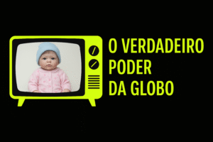 Arte digital com fundo preto, texto branco em caixa alta e borda verde-limão com a frase “O verdadeiro poder da mídia: como uma reportagem da Globo virou pauta nacional”, ao lado de um ícone de TV com o símbolo da Rede Globo.
